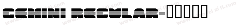 Gemini Regular字体转换